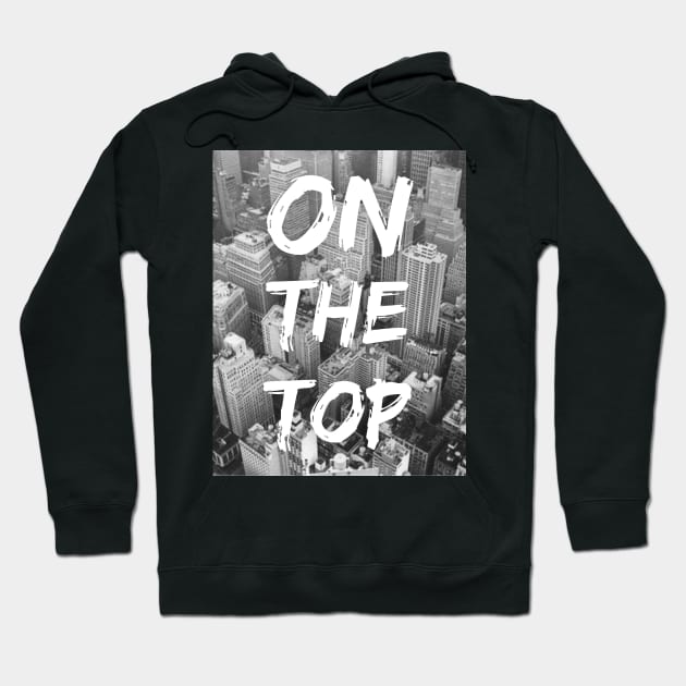 On the top products Hoodie by your.loved.shirts